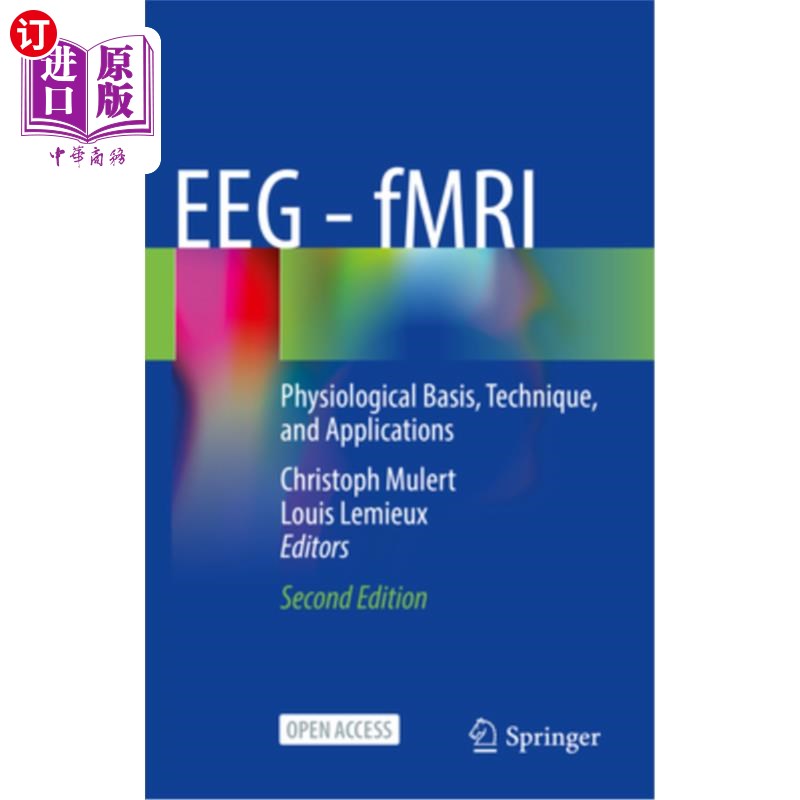 海外直订医药图书Eeg - Fmri: Physiological Basis, Technique, and Applications Eeg - Fmri：生理基础、技术和应用