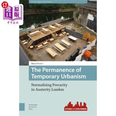 海外直订Permanence of Temporary Urbanism 临时城市主义的持久性