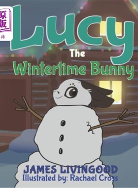 海外直订Lucy: The Wintertime Bunny 露西：冬天的兔子