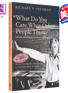 预售 你干吗在乎别人怎么想 充满好奇心的费曼 英文原版 What Do You Care What Other People Think Richard P Feynman【中商原版