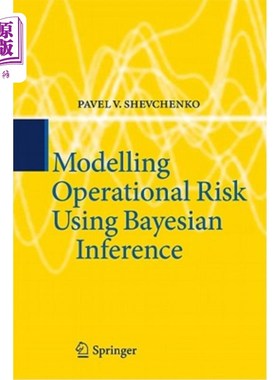 海外直订Modelling Operational Risk Using Bayesian Inference 基于贝叶斯推理的操作风险建模