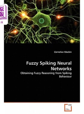 海外直订Fuzzy Spiking Neural Networks 模糊峰值神经