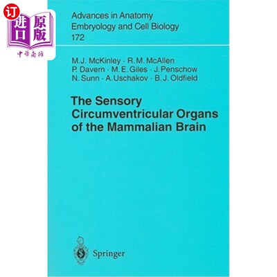 海外直订医药图书The Sensory Circumventricular Organs of the Mammalian Brain: Subfornical Organ,  哺乳动物大脑的感觉