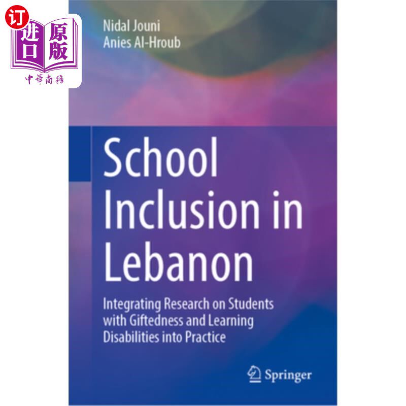 海外直订School Inclusion in Lebanon: Integrating Research on Students with Giftedness an 黎巴嫩的学校包容:将对有天