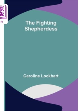 海外直订The Fighting Shepherdess 战斗牧羊女