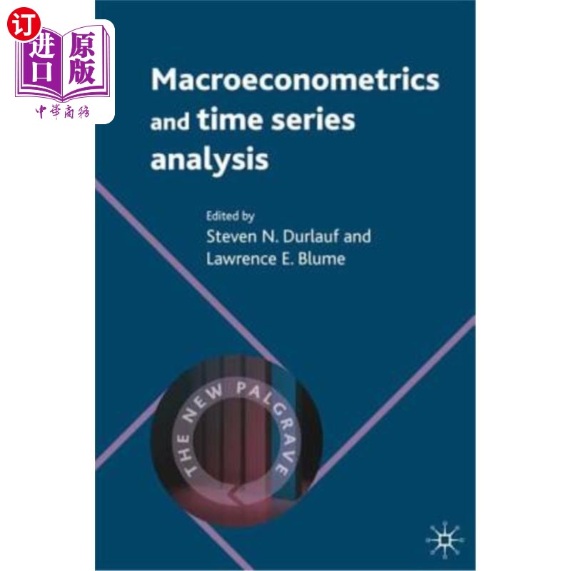 海外直订Macroeconometrics and Time Series Analysis 宏观计量经济学与时间序列分析“，