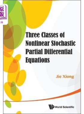 海外直订Three Classes Of Nonlinear Stochastic Partial Di... 三类非线性随机偏微分方程