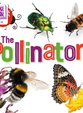 海外直订Insects that Run Our World: The Pollinators 控制我们世界的昆虫:传粉者