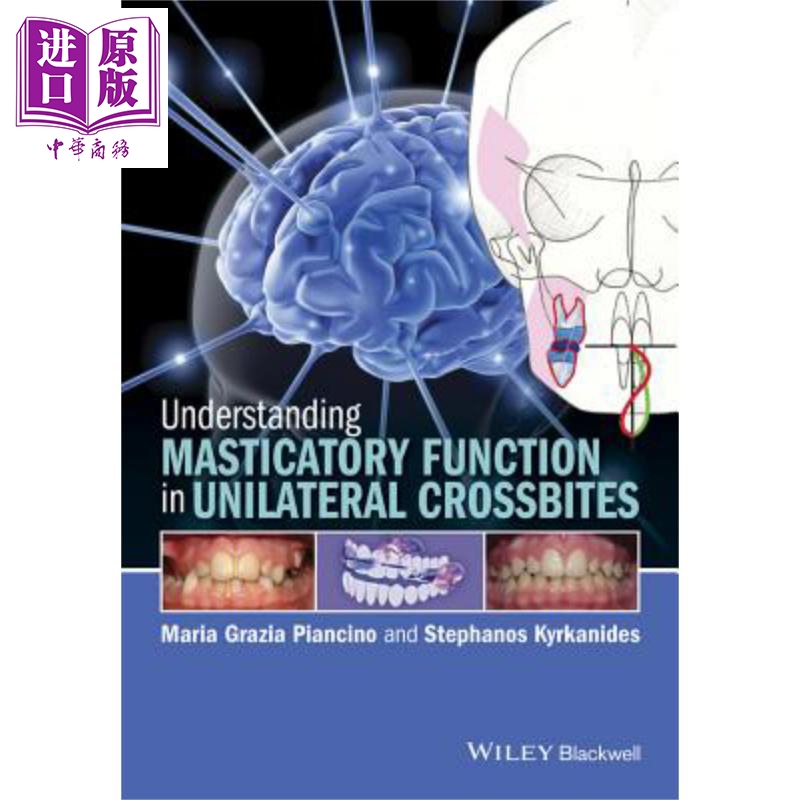 现货 Understanding Masticatory Function in Unilateral Crossbites【中商原版】