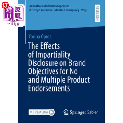 海外直订The Effects of Impartiality Disclosure on Brand Objectives for No and Multiple P 公正性信息披露对单一和多重