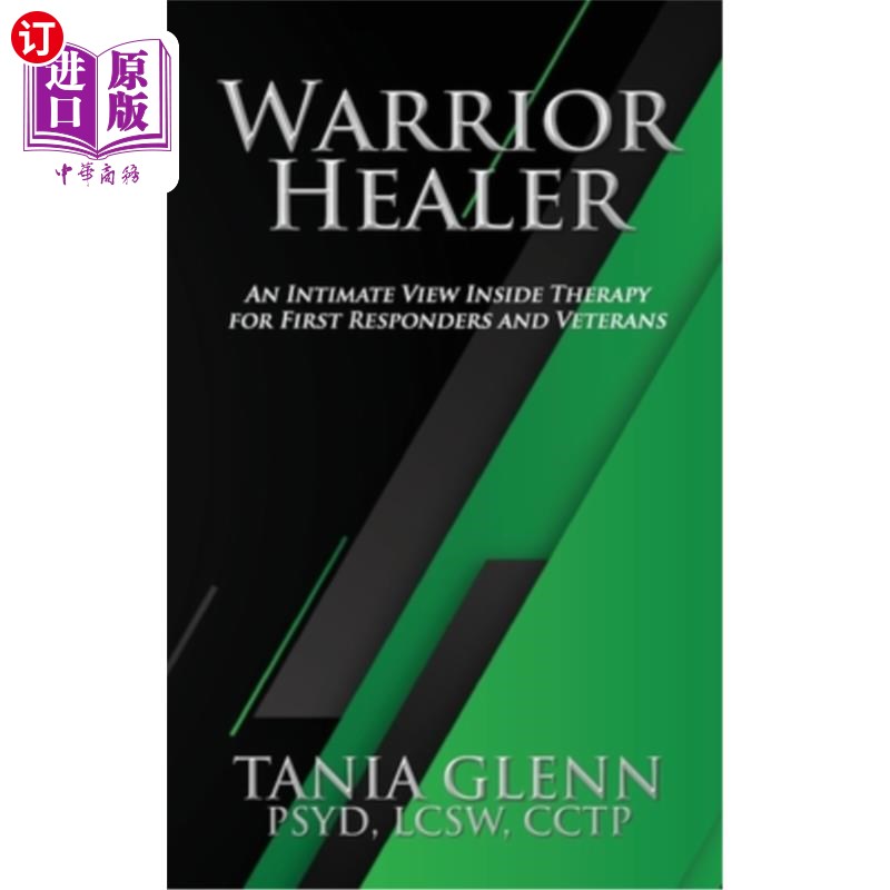 海外直订医药图书Warrior Healer: An Intimate View Inside Therapy for First Responders and Veteran 勇士治疗者：对急救