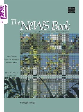 海外直订The News Book: An Introduction to the Network/Extensible Window System 新闻书：/可扩展窗口系统简介