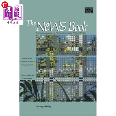 海外直订The News Book: An Introduction to the Network/Extensible Window System 新闻书：/可扩展窗口系统简介