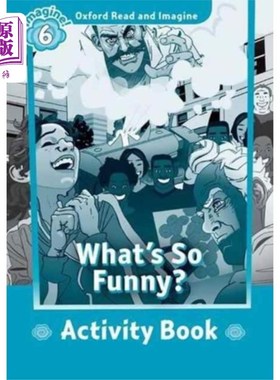 海外直订Oxford Read and Imagine: Level 6: What's So Funn... 牛津阅读与想象:六级:什么这么有趣?活动手册