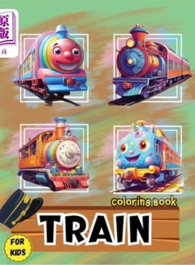 海外直订Train Coloring Book for Kids: Fun activity & great giftfor Toddlers, Preschool & 训练儿童涂色书：有趣的活动
