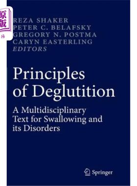 海外直订医药图书Principles of Deglutition: A Multidisciplinary Text for Swallowing and Its Disor 吞咽原则：吞咽及其