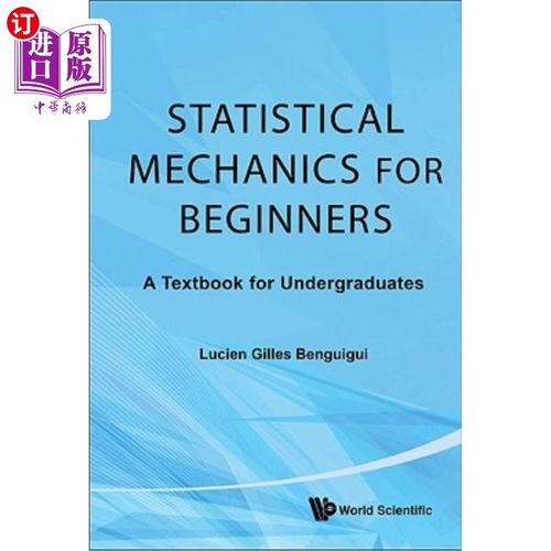 海外直订Statistical Mechanics for Beginners: A Textbook for Undergraduates 《初学者统计力学》本科教材