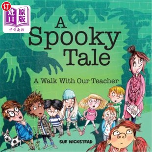 海外直订A Spooky Tale: A walk with our teacher 一个恐怖的故事:和我们的老师散步