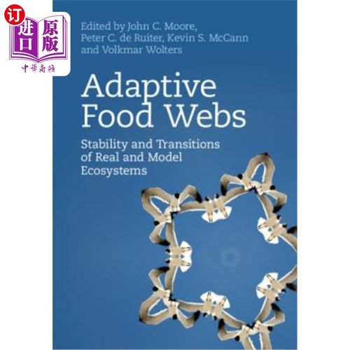 海外直订Adaptive Food Webs: Stability and Transitions of Real and Model Ecosystems 适应性食物网:真实和模型生态系统