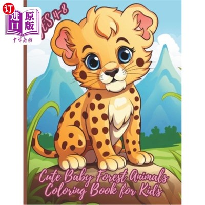 海外直订Cute Baby Forest Animals Coloring Book for Kids Ages 4-8: Creative Projects That 可爱的小森林动物涂色书4-8