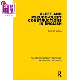 Cleft 分裂和伪分裂结构 and 英语中 海外直订Cleft English Constructions Pseudo