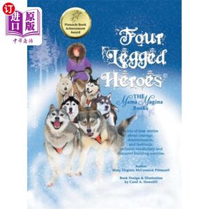 海外直订Four Legged Heroes: The Mama Magina Books四条腿的英雄:马吉娜妈妈丛书