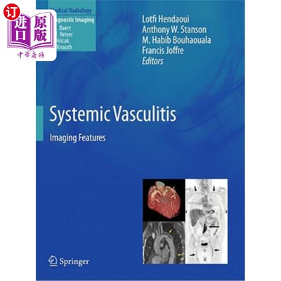 海外直订医药图书Systemic Vasculitis: Imaging Features 全身性血管炎:影像学特征