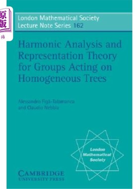 海外直订Harmonic Analysis and Representation Theory for Groups Acting on Homogenous Tree 齐次树上群的调和分析与表示