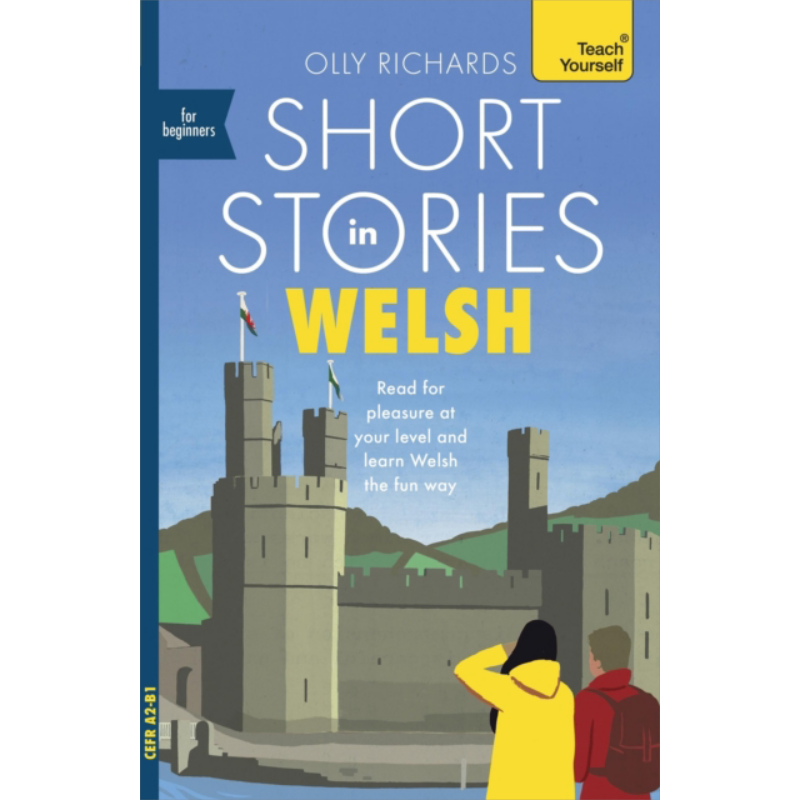 适合初学者的威尔士语短篇小说 Short Stories in Welsh for Beginners 英文原版 Olly Richards 现当代文学【中商原版】