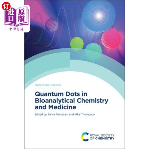 海外直订医药图书Quantum Dots in Bioanalytical Chemistry and Medi... 量子点在生物分析化学和医学中的应用