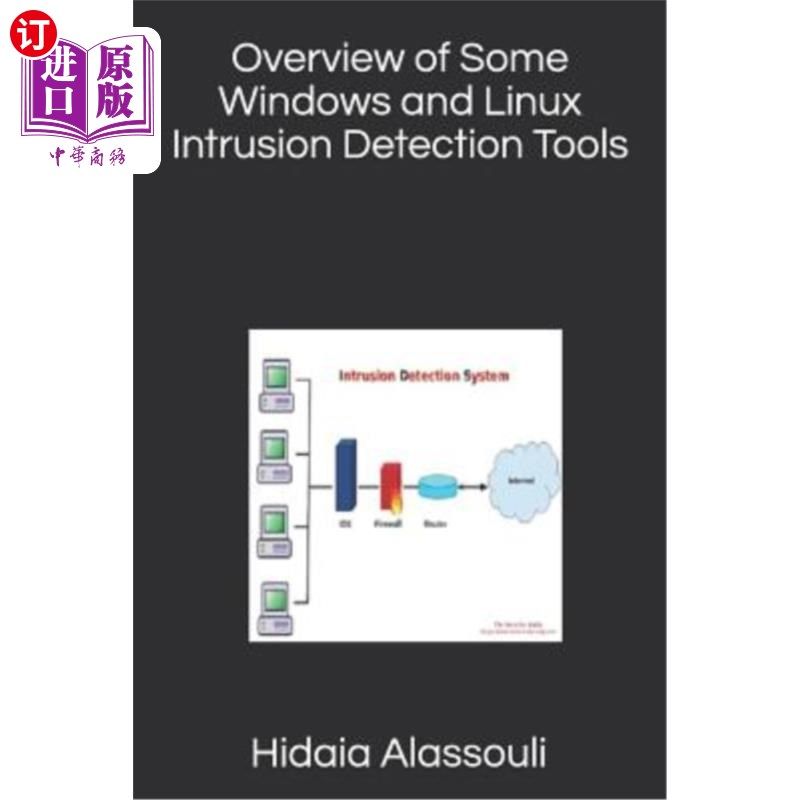 海外直订Overview of Some Windows and Linux Intrusion Detection Tools Windows和Linux入侵检测工具概述