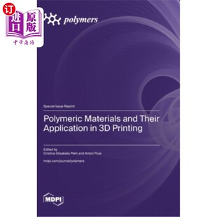 Their Application 高分子材料及其在3D打印中 Materials 应用 Printing and 海外直订Polymeric