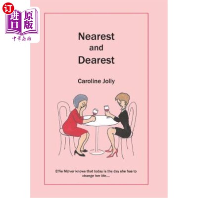 海外直订Nearest and Dearest 最亲近的人