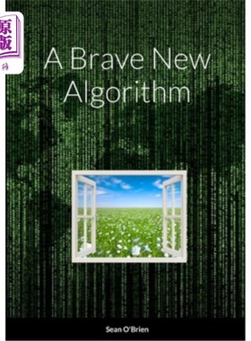 海外直订A Brave New Algorithm 一个勇敢的新算法