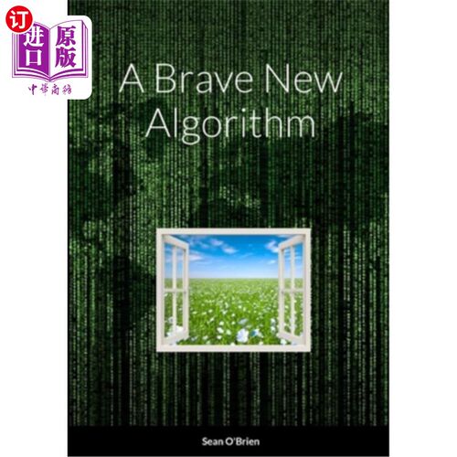 海外直订A Brave New Algorithm 一个勇敢的新算法