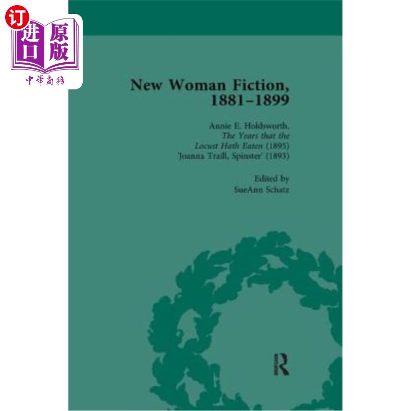 海外直订New Woman Fiction, 1881-1899, Part II Vol 5新女性小说，1881-1899，第二部分第五卷