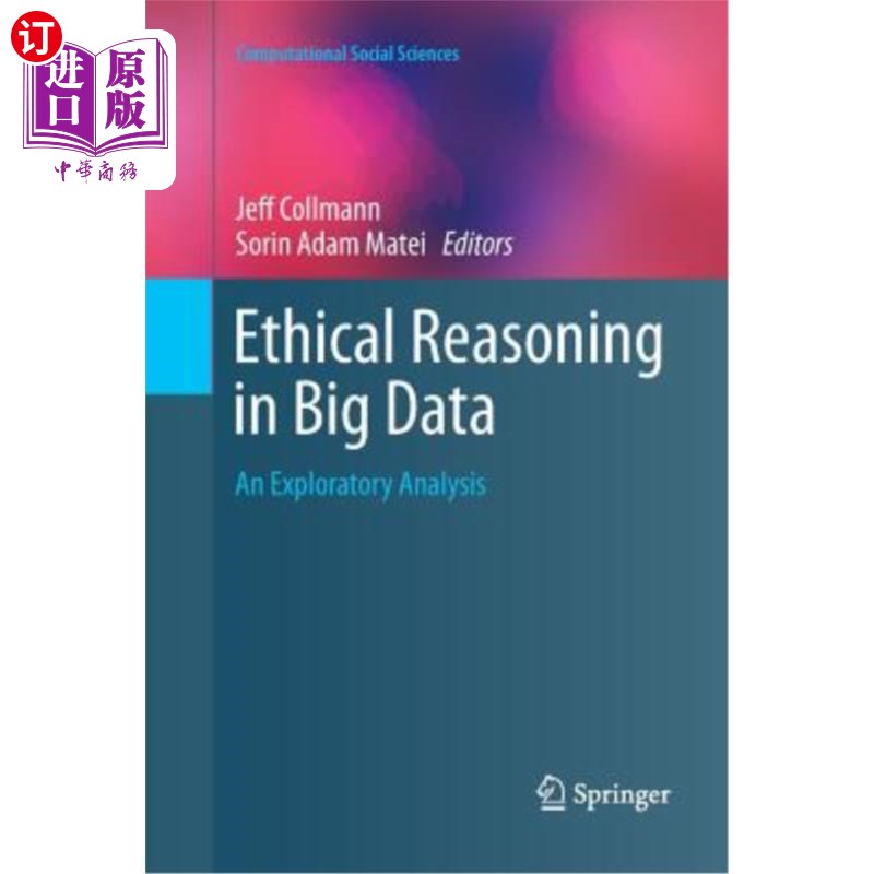 海外直订Ethical Reasoning in Big Data: An Exploratory Analysis 大数据中的伦理推理：探索性分析