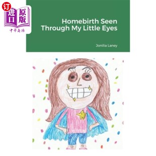 Little Eyes 海外直订医药图书Homebirth 小眼睛看我 With 用我 出生 Seen