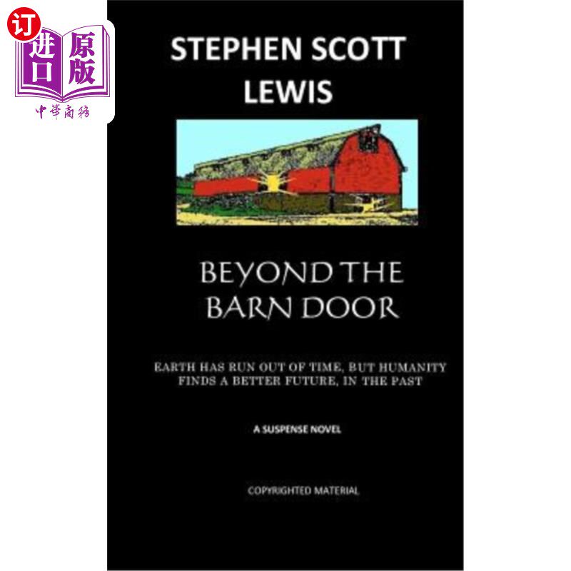 海外直订Beyond the Barn Door: Earth has run out of time, but humanity finds a better fut 谷仓门外：地球已经耗尽了时