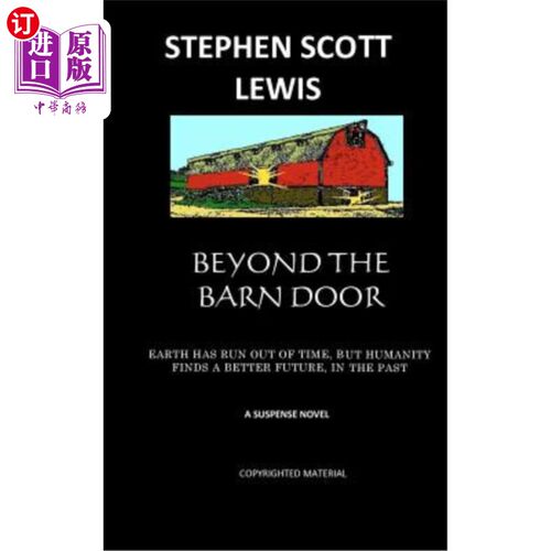 海外直订Beyond the Barn Door: Earth has run out of time, but humanity finds a better fut 谷仓门外：地球已经耗尽了时