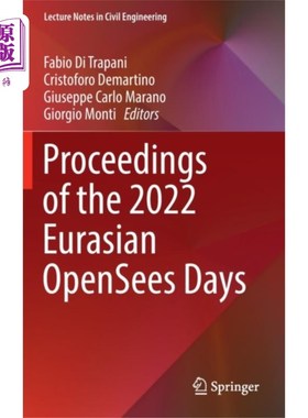 海外直订Proceedings of the 2022 Eurasian OpenSees Days 2022年欧亚开放日会议记录