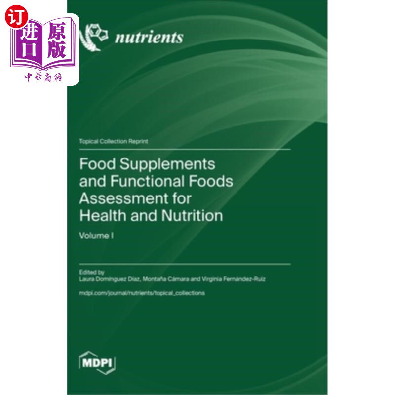 海外直订Food Supplements and Functional Foods Assessment for Health and Nutrition 食品补充剂和功能性食品的健康和营