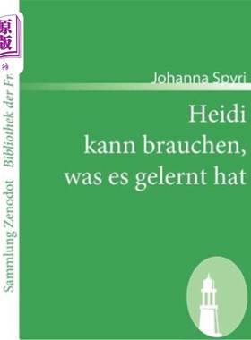海外直订德语 Heidi kann brauchen, was es gelernt hat 海蒂需要她已经学会的东西