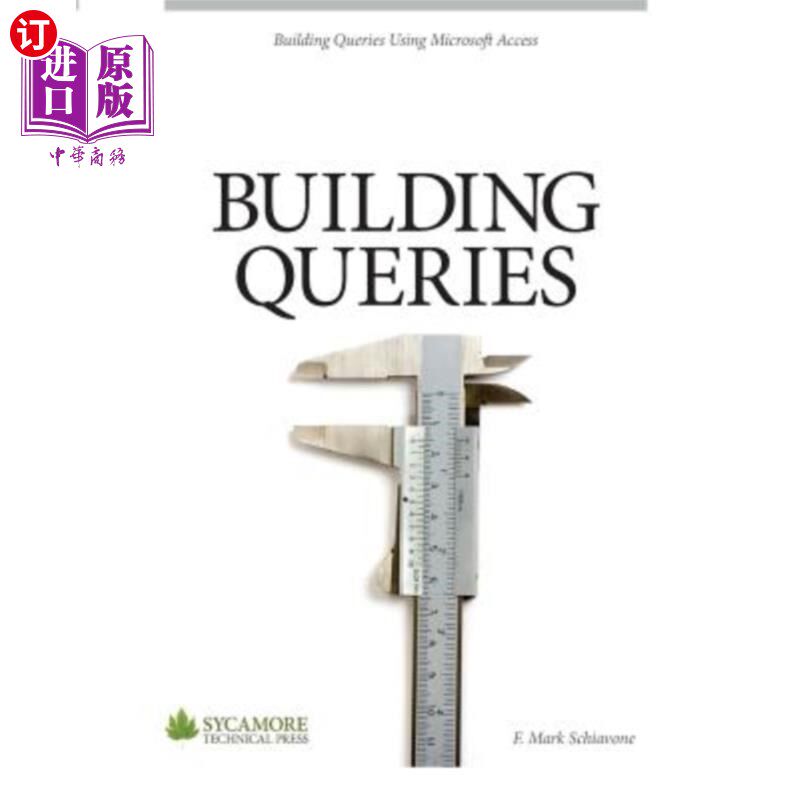 海外直订Building Queries: Using Microsoft Access 2010 生成查询：使用Microsoft Access 2010