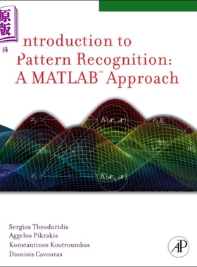 现货 Introduction to Pattern Recognition A Matlab Approach 英文原版 模式识别入门 第1版 Sergios Theodoridis【中商原版】