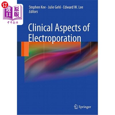 海外直订医药图书Clinical Aspects of Electroporation 电穿孔的临床方面