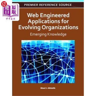 Engineered 组织 for Web工程应用 Evolving Emerging Organizations 海外直订Web 面向不断发展 Knowledge Applications