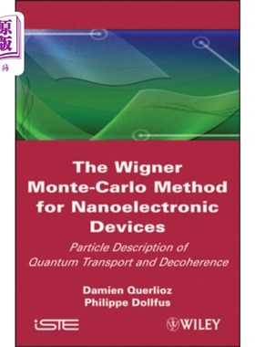 海外直订Wigner Monte Carlo Method for Nanoelectronic Dev... 纳米电子器件的Wigner-montecarlo方法