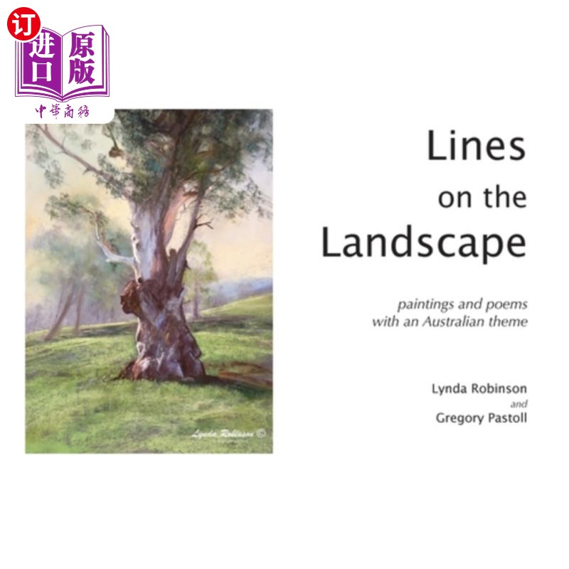 海外直订Lines on the Landscape: Paintings and Poems with an Australian Theme 风景线：澳大利亚主题的绘画和诗歌 书籍/杂志/报纸 艺术类原版书 原图主图