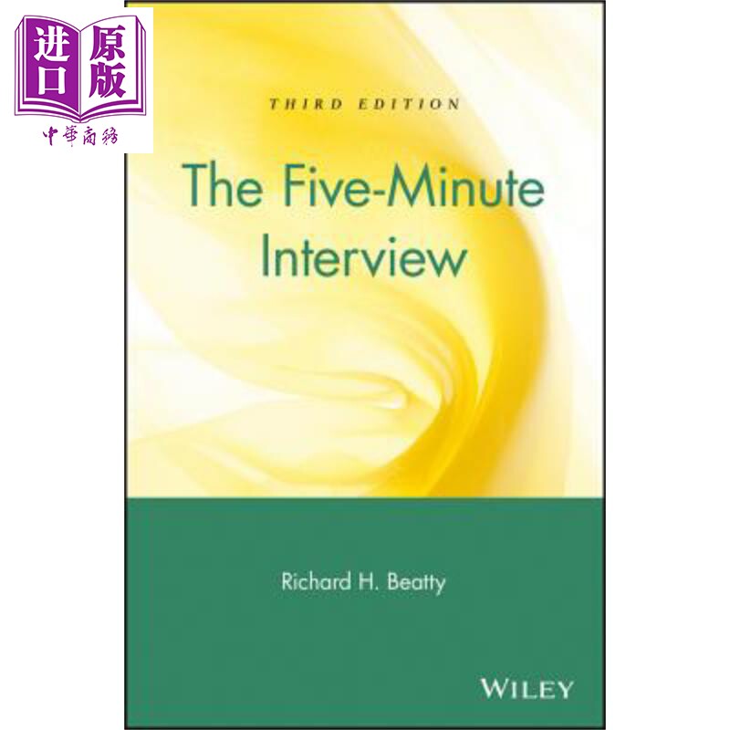 现货 五分钟面试 第3版 The Five Minute Interview Third Edition 英文原版 Richard Beatty 【中商原版】 Wiley